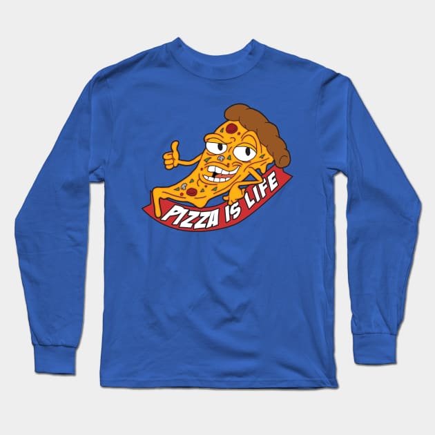 Pizza is Life Long Sleeve T-Shirt by looeyq